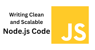 10 Must-Know Node.js Best Practices for Scalable and Maintainable Code